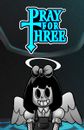 Pray for Three