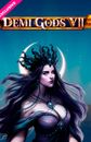 Demi Gods 7