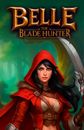 Belle the Blade Hunter