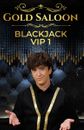 Gold Saloon Blackjack VIP1