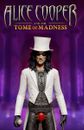 Alice Cooper and the Tome of Madness