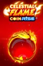 Celestial Flame Coin Rise